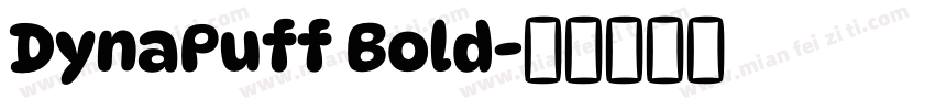 DynaPuff Bold字体转换